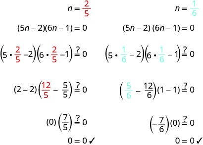 Verification of solutions for the quadratic equation (5n - 2)(6n - 1) = 0. Both n = 2/5 and n = 1/6 are substituted into the equation, confirming that both values result in 0 = 0.